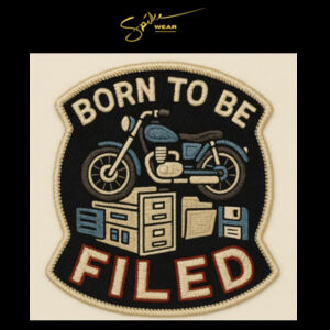Born to be Filed (Unisex) Design